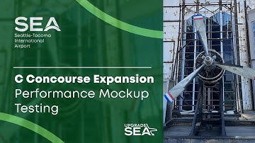 Upgrade SEA l C Concourse Expansion: Performance Mockup Testing