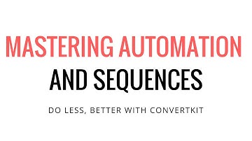 Mastering Automation and Sequences in ConvertKit Email Sales Funnels