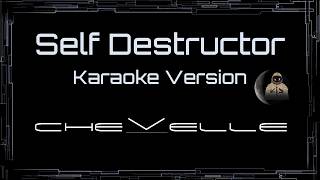 Chevelle • Self Destructor (CC Karaoke / Instrumental)