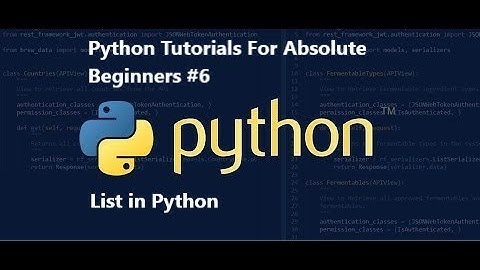 #6-Python Lists And List Functions | Python Tutorials For Absolute Beginners In Hindi