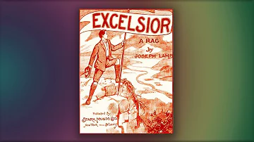 Excelsior Rag - Joseph Lamb - RagTime -- Midi - Piano - 1909