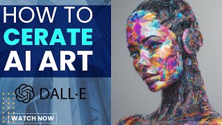 How To Create AI Art with DALL·E In 3 Easy Steps (2026 Guide)