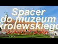 Spacer do muzeum Królewskiego  WARSZAWA