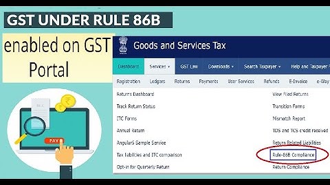 Rule 86B is going to enabled on GST Portal. LIVE DEMO with concept by CA KAVITA