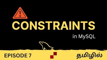 #7 - Complete Guide to MySQL Constraints