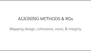 Week 7 - Aligning Methods & RQs
