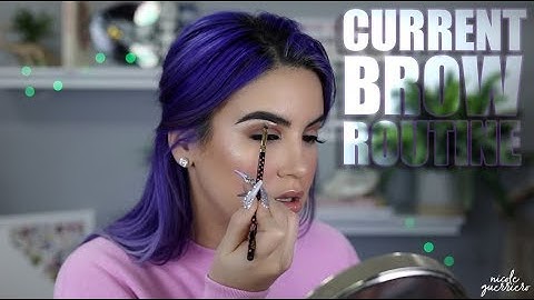 Current Brow Routine | Natural-esque Brow + Polished Brow