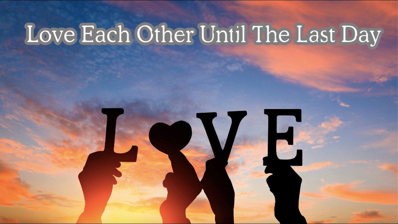 Love Each Other Until The Last Day | Original Acoustic Song💕🎧