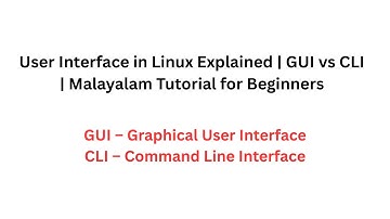 User Interface in Linux Explained | GUI vs CLI | Malayalam Tutorial for Beginners