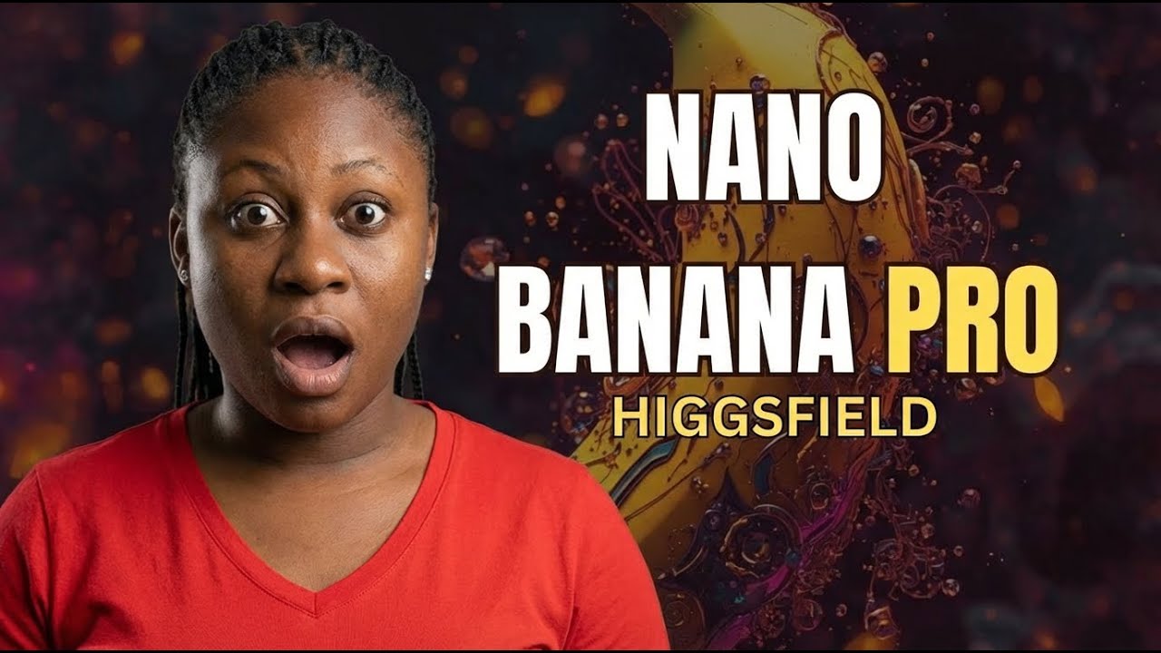 Unlock The Power of Nano Banana Pro on Higgsfield in Just Few Minutes ...