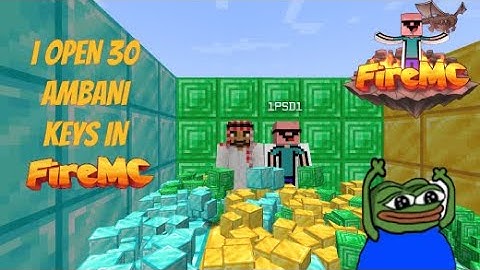 Opening 30 Ambani keys In Fire Mc @PSD1  |Giveaway Announcement|