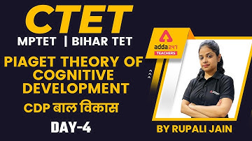 MPTET/CTET/Bihar TET 2022 | CDP | Piaget Theory of Cognitive Development #4 | By Rupali Jain