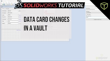 SOLIDWORKS PDM Tutorial - Data Card Changes