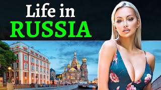 Life in RUSSIA: The Country of EXTREMELY BEAUTIFUL WOMEN