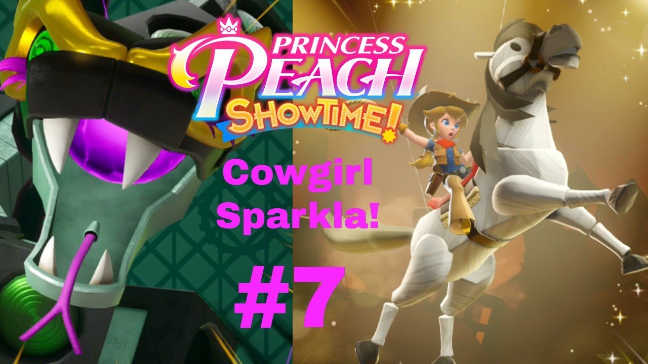Princess Peach: Showtime Part 7: Wanted: Dead or Alive!