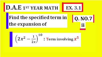 Find the specified term by Binomial Expansion  | Diploma Math - 113 | D.A.E Applied Math - 113