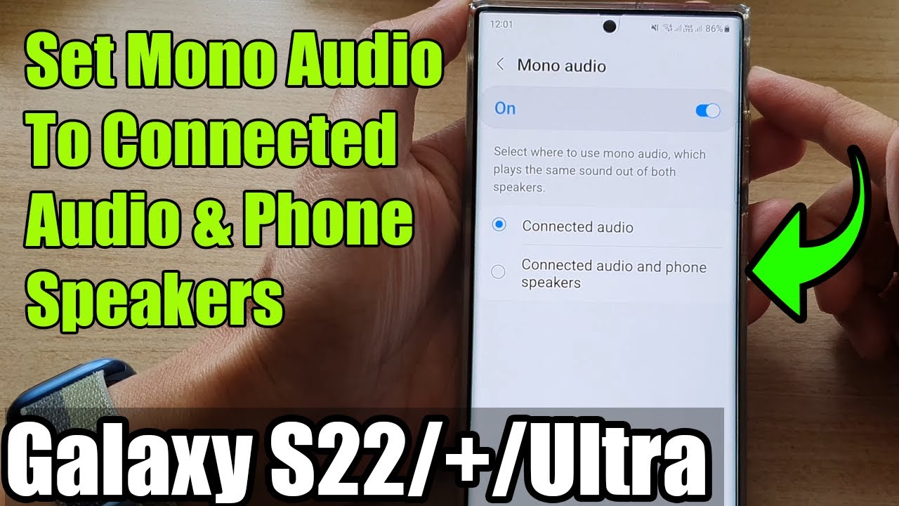 galaxy-s22-s22-ultra-how-to-set-mono-audio-to-connected-audio-phone