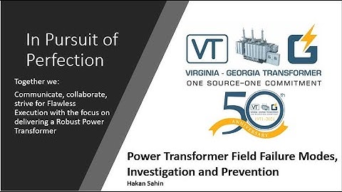Power Transformer Field Failure Modes, Investigation and Prevention