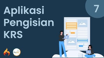 APLIKASI PENGISIAN KRS BERBASIS WEB MENGGUNAKAN CODEIGNITER 4 DAN MYSQL | BAGIAN 7 | NYONTEK DEH