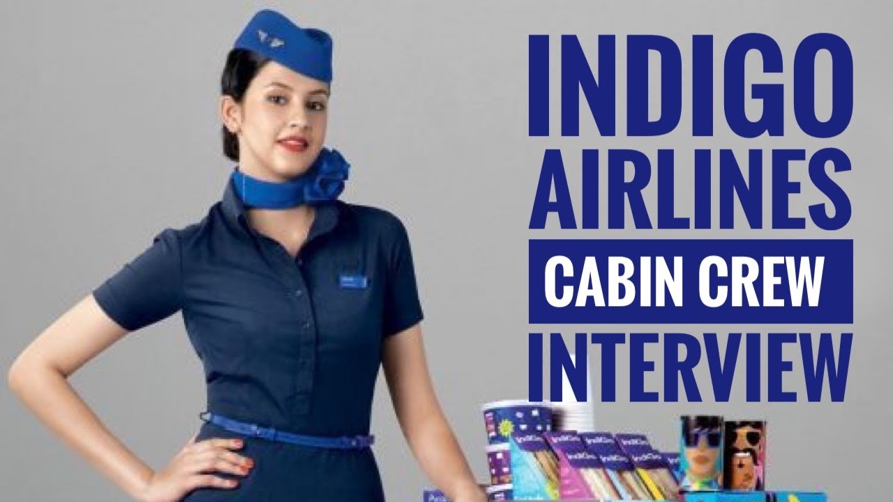 Indigo Cabin Crew Interview Apply Now! YouTube