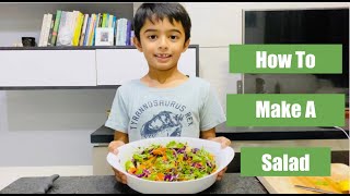 How to Make a Salad | Easy and For Kids |
