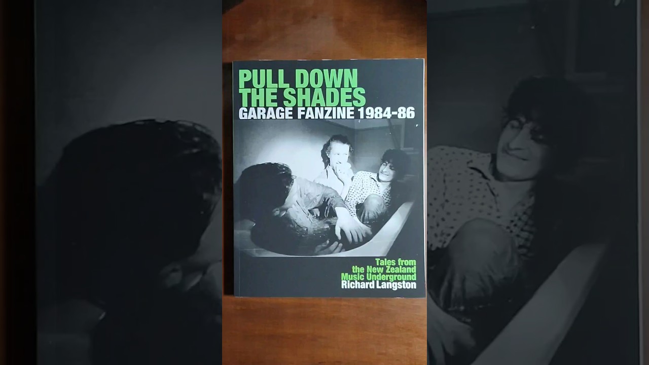 Pull Down The Shades: Garage Fanzine 1984-86 