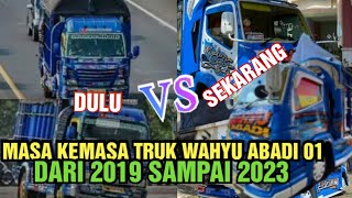 MASA KEMASA TRUK WAHYU ABADI 01 DARI 2019 SAMPAI 2023#rendyandika #trukwahyuabaditerbaru