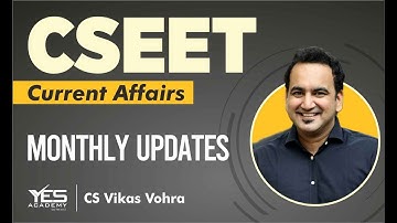 CSEET Current Affairs MONTHLY UPDATES Nov20 to Dec20 | CS Vikas Vohra