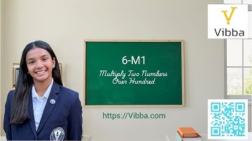 6-M1 | Multiply Two Numbers Over 100 – Instantly in Your Head!