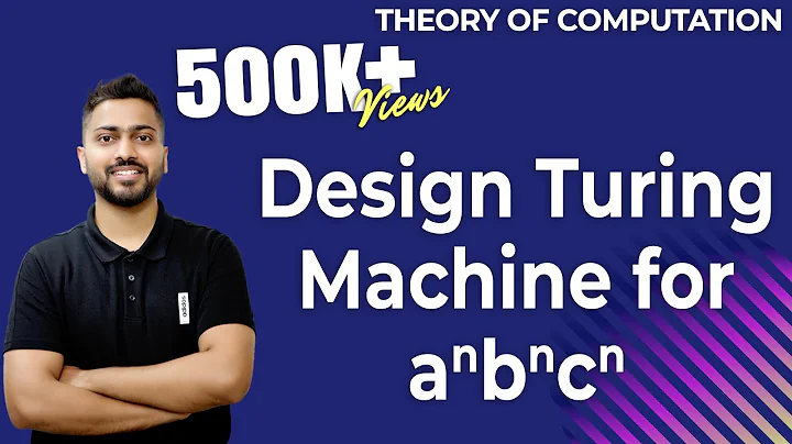 Lec-58: Turing Machine for a^nb^n | Design Turing Machine