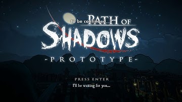 Path of Shadows [Prototype] (PC) - Full Gameplay