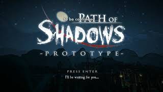 Path of Shadows [Prototype] (PC) - Full Gameplay
