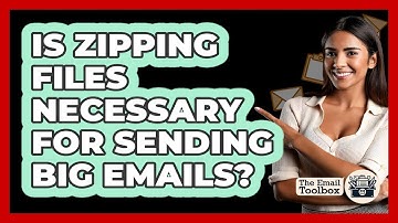 Is Zipping Files Necessary For Sending Big Emails?