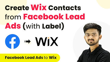 How to Create Wix Contacts from Facebook Lead Ads with Label and Custom Fields