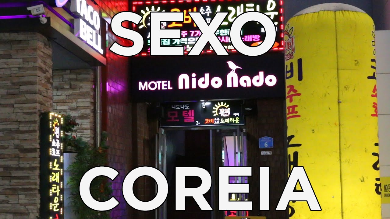 Sexo na Coreia - YouTube