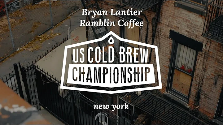Cold Brew Competition: Bryan Lantier of Ramblin Co...