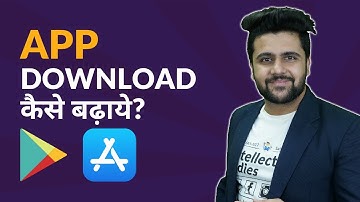 How to Increase App Downloads?