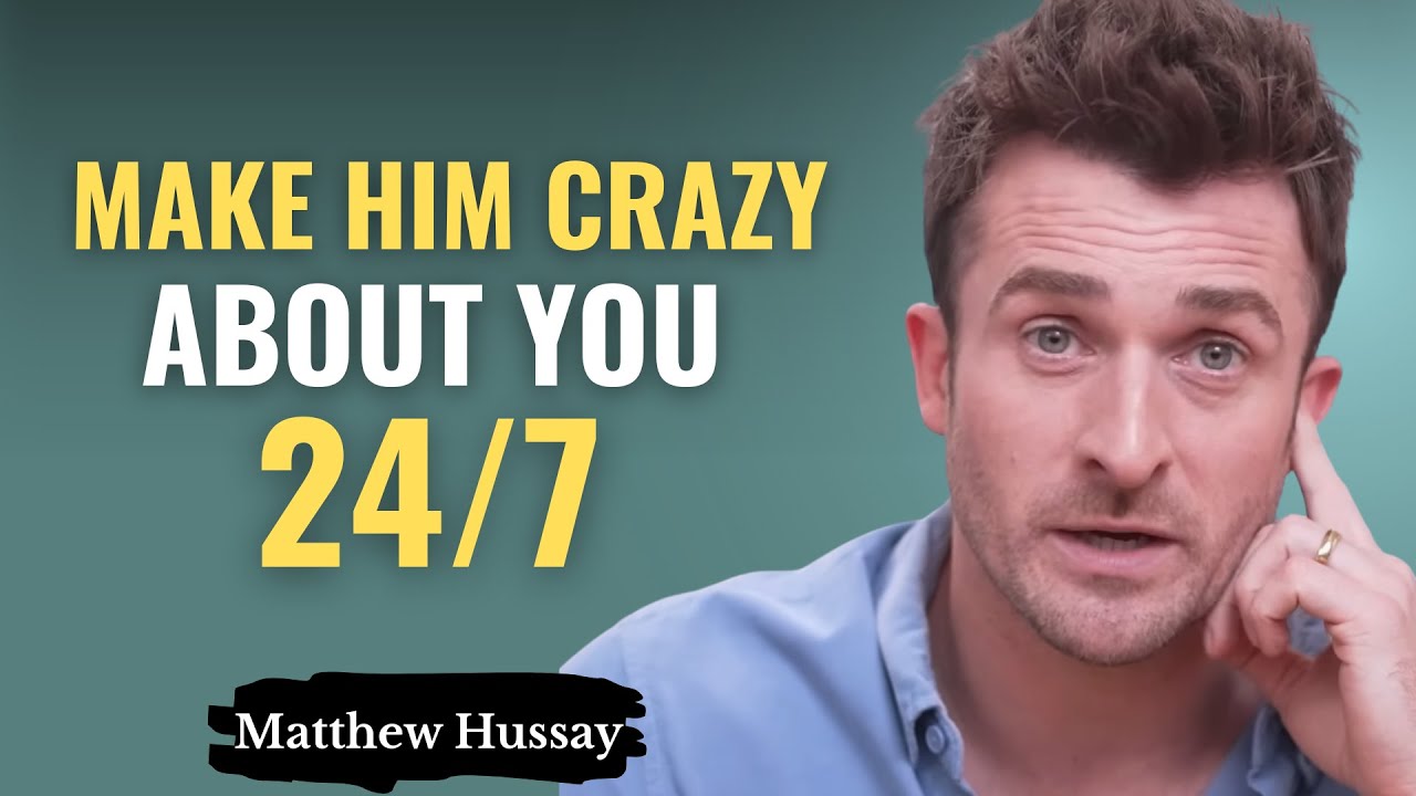 4 Forbidden Techniques to Make Him Crazy About You 24/7 | Matthew Hussey