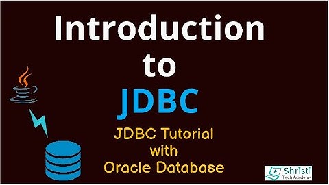 JDBC Tutorial for beginners -  Introduction to JDBC