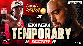Eminem - Temporary REACTION | I Wasn’t Ready for This…