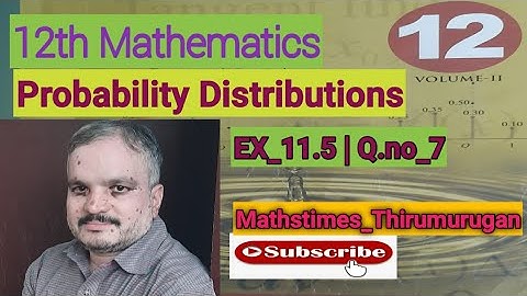 Class 12|EX-11.5|Q.no-7|Chapter-7|Probability Distribution