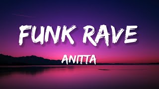 Anitta - Funk Rave (Lyrics)