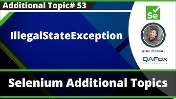 IllegalStateException - Selenium Exception Type