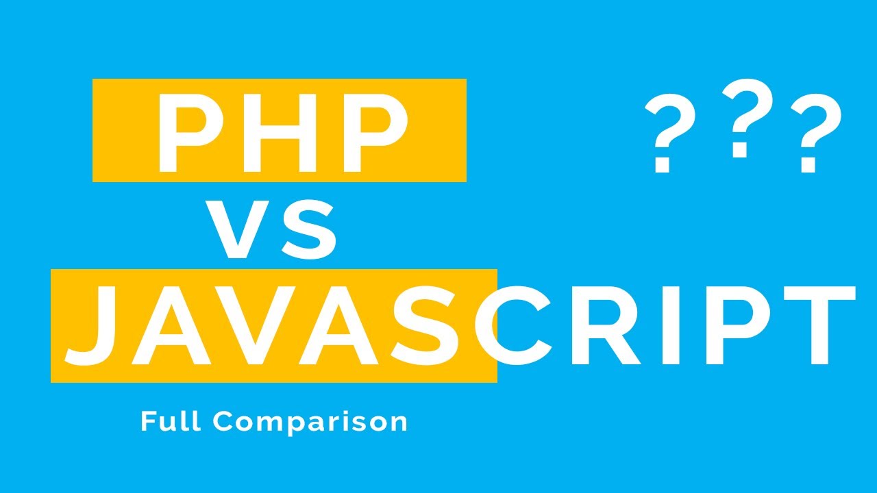 php javascript  Update New  PHP vs JavaScript | Full comparison | PHP and JavaScript Tutorial | Tech Difference