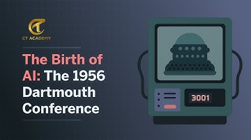The Birth of AI: The 1956 Dartmouth Conference | CT Academy
