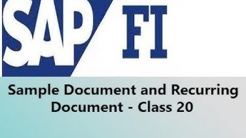 SAP FI– Sample Document and Recurring Document- Class 20  #SAPERP  #SAP  #SAPINTERVIEW   #ERP  #SAP