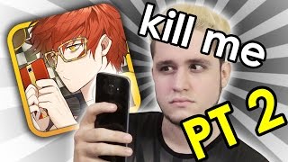 I Actually Lose My Mind | Mystic Messenger PT 2