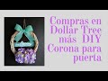 COMPRAS EN DOLLAR TREE // ARREGLO DE PUERTA FÁCIL, BONITO Y BARATO.