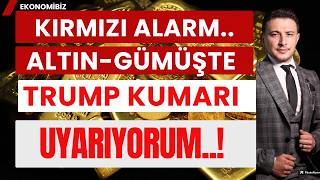 Altın Gümüş Kırmızı Alarm! Uyarıyorum