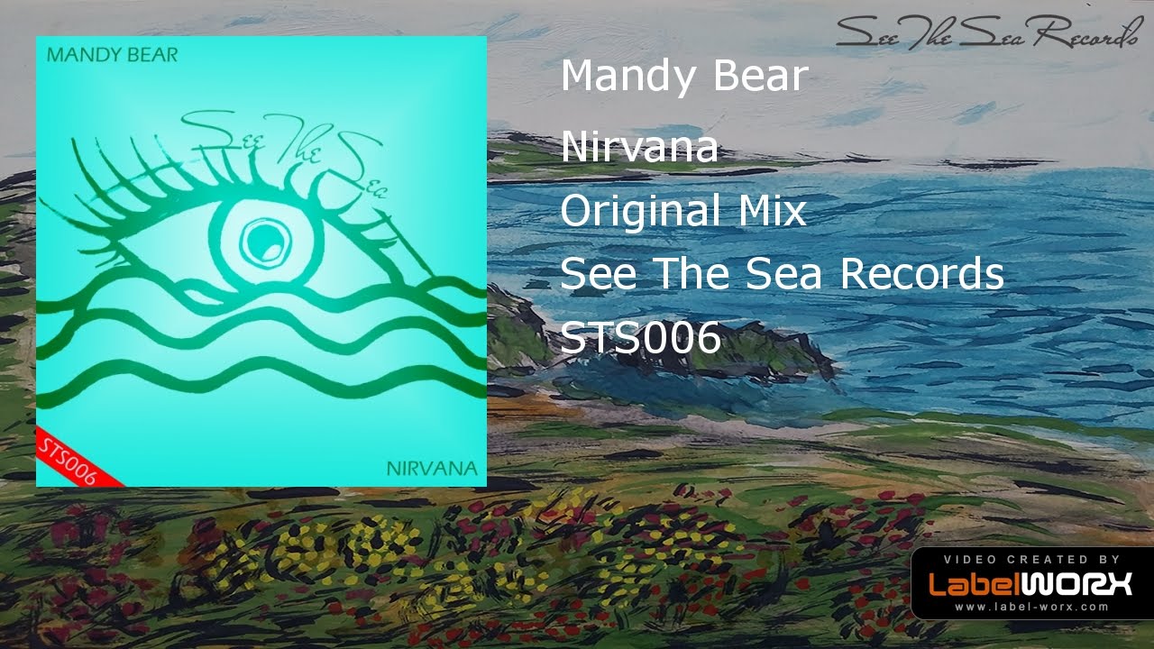 Watch Mandy Bear - Nirvana (Original Mix) on YouTube Watch Mandy Bear - Nirvana (Original Mix) on YouTube